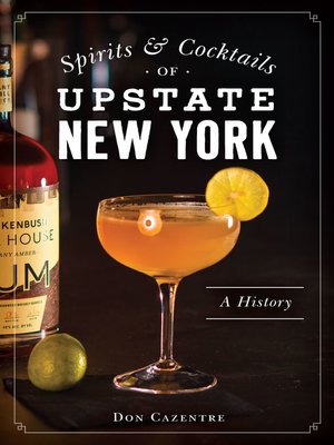 cover image of Spirits and Cocktails of Upstate New York